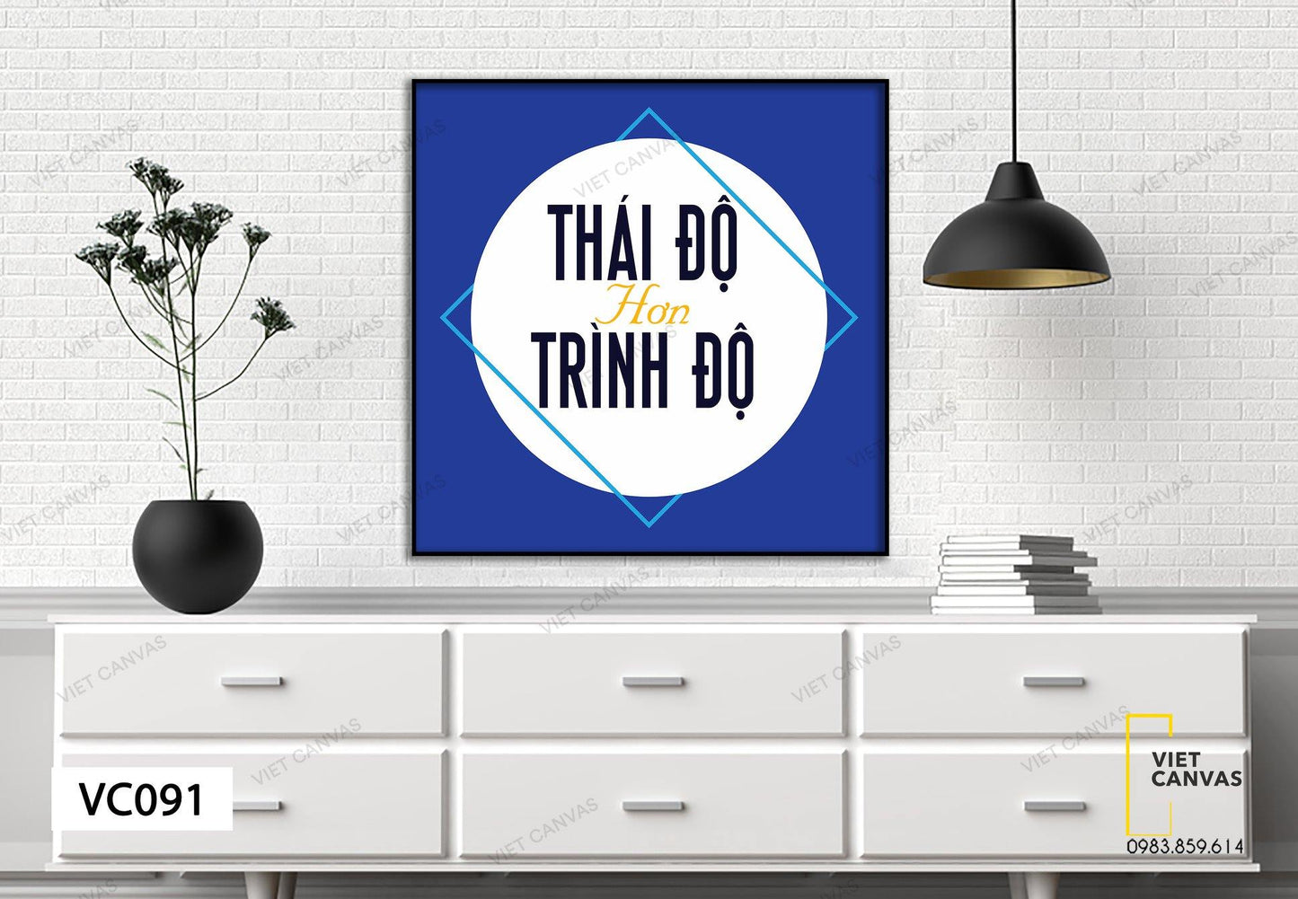 Tranh Quotes Thái Độ Hơn Trình Độ - VC091