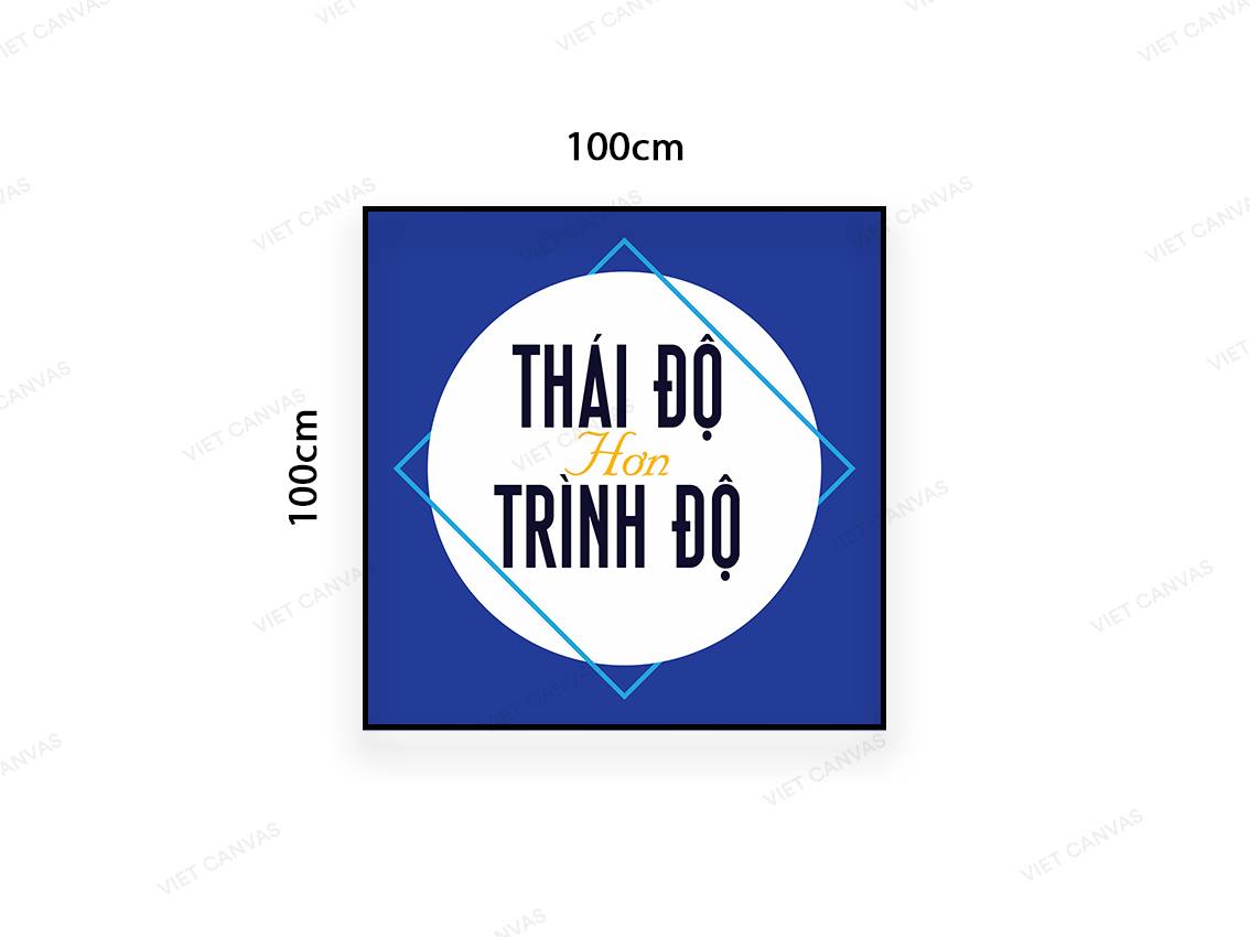 Tranh Quotes Thái Độ Hơn Trình Độ - VC091