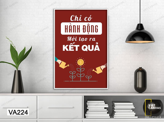 Tranh Quotes Chỉ Có Hành Động Mới Tạo Ra Kết Quả - VA224