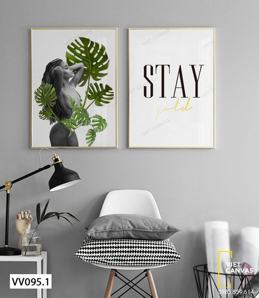 Bộ 2 Tranh Lá Cây Tươi Mát Và Quotes Stay- VV095.1