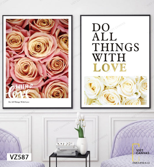 Bộ 2 Tranh Hoa Nở Và Quotes Do All Things With Love - VZ587