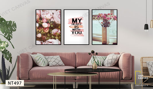 Bộ 3 Tranh Hoa Và Quotes My Heart Is With You - NT497