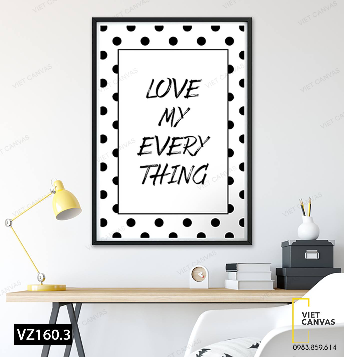 Tranh Quotes Love My Everything - VZ160.3